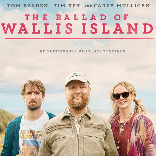 The Ballad of Wallis Island (12) 20th November